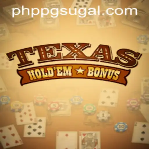 Mastering the Exciting World of Texas Hold'em Bonus